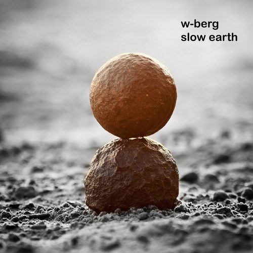 W-berg-Slow earth