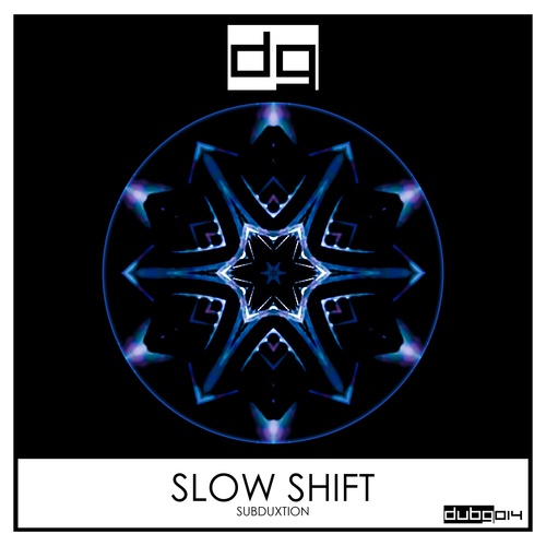Subduxtion-Slow Shift