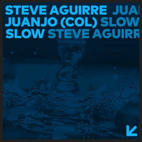 Juanjo (COL), Steve Aguirre-Slow