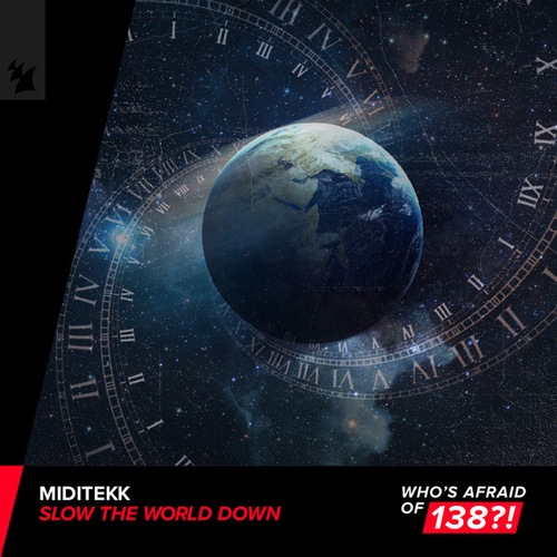 Miditekk-Slow The World Down