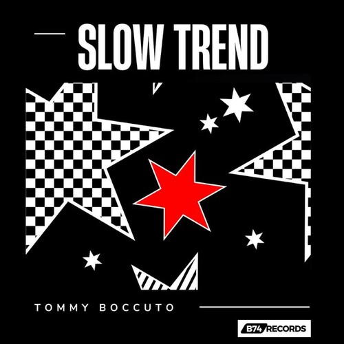 Tommy Boccuto-Slow Trend