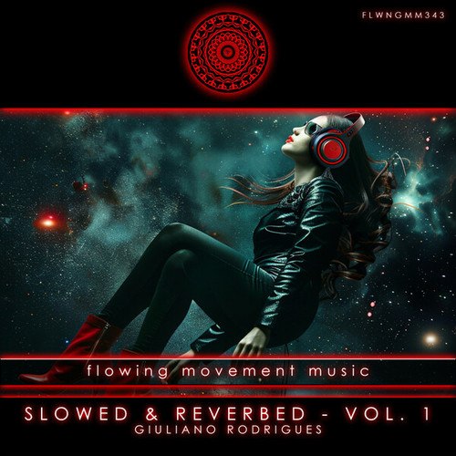 Slowed & Reverbed, Vol. 1