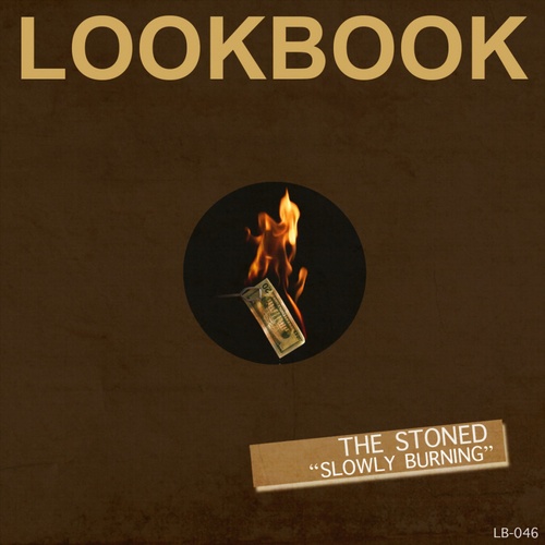 The Stoned-Slowly Burning