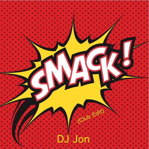 DJ Jon-Smack!
