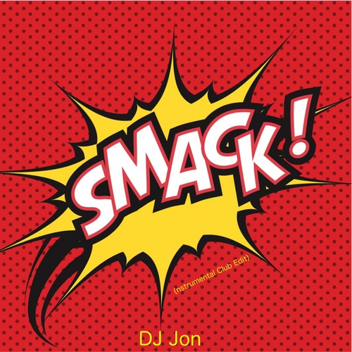 DJ Jon-Smack!