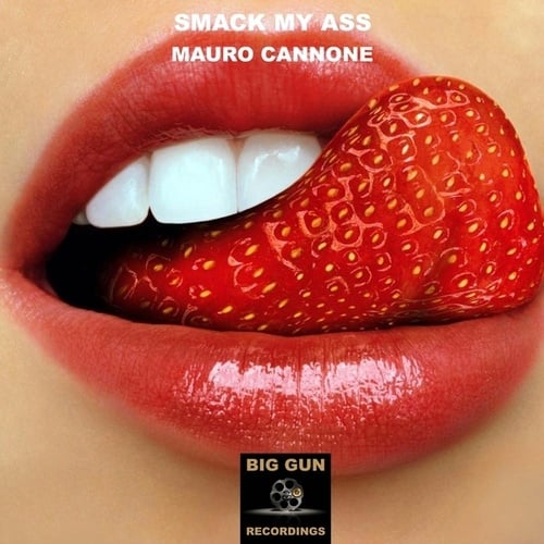 Mauro Cannone-Smack My Ass