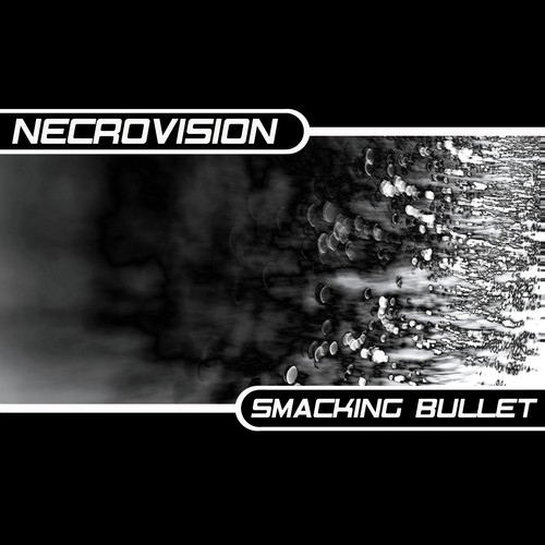 Necrovision-Smacking Bullet