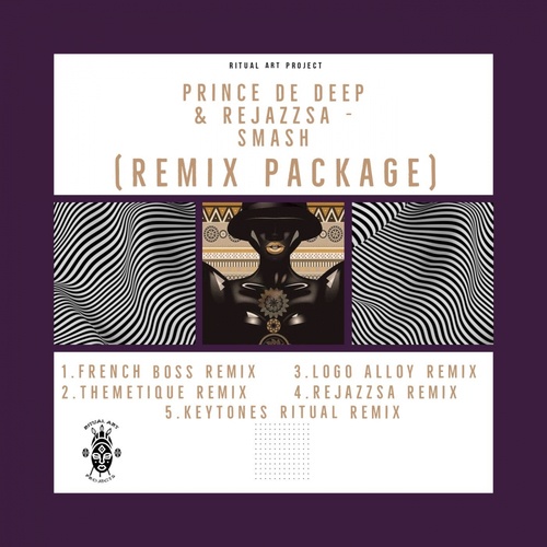 Prince De Deep, RejazzSA, Themetique, Logo Alloy, Keytones, French Boss-Smash Remixes