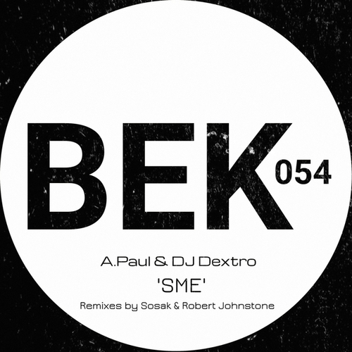 A.Paul & DJ Dextro, Sosak, Robert Johnstone-SME