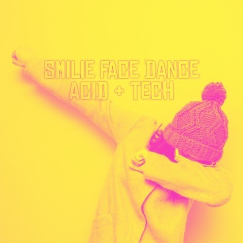 Various Artists-Smilie Face Dance - Acid & Tech