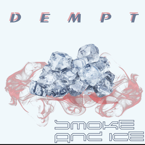DEMPT-SMOKE AND ICE