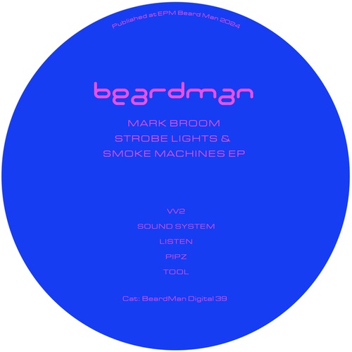 Mark Broom-Smoke Machines & Strobe Lights EP