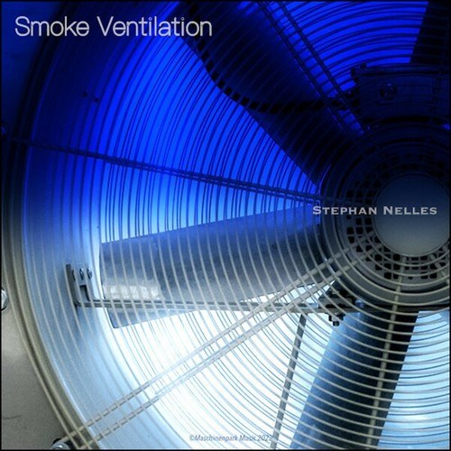 Stephan Nelles-Smoke Ventilation