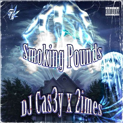 DJ Cas3y, 2imes-Smoking Pounds