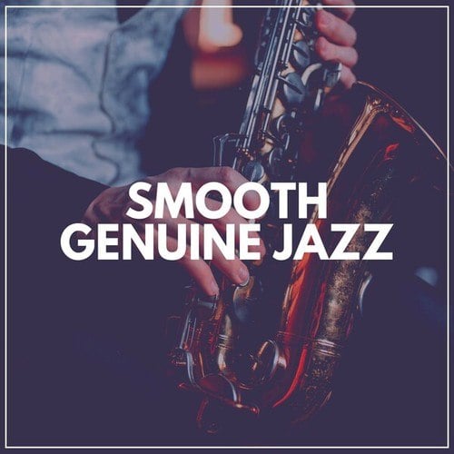 Smooth Genuine Jazz