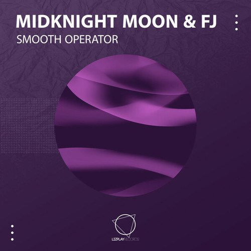 Midknight Moon, FJ-Smooth Operator