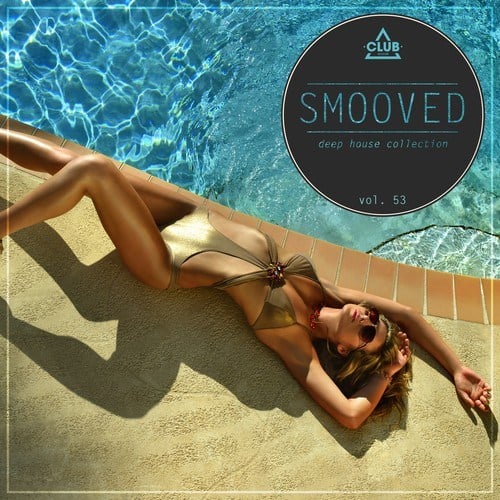 Various Artists-Smooved - Deep House Collection, Vol. 53