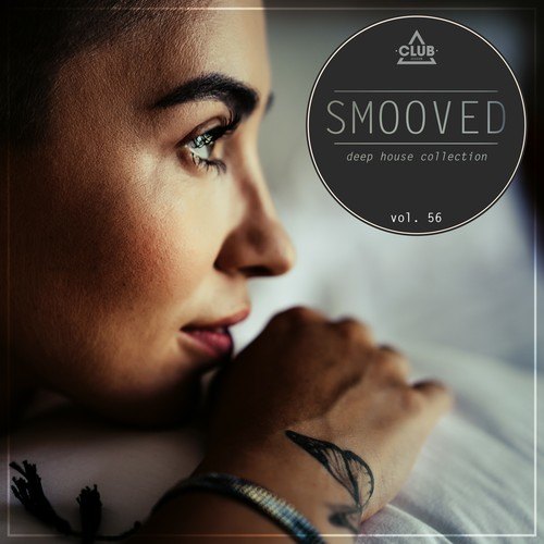 Various Artists-Smooved - Deep House Collection, Vol. 56