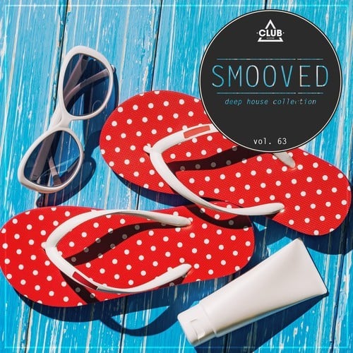 Various Artists-Smooved - Deep House Collection, Vol. 63
