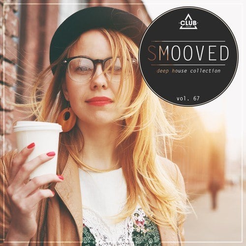 Various Artists-Smooved - Deep House Collection, Vol. 67