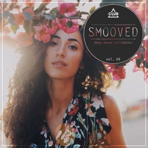 Various Artists-Smooved - Deep House Collection, Vol. 69