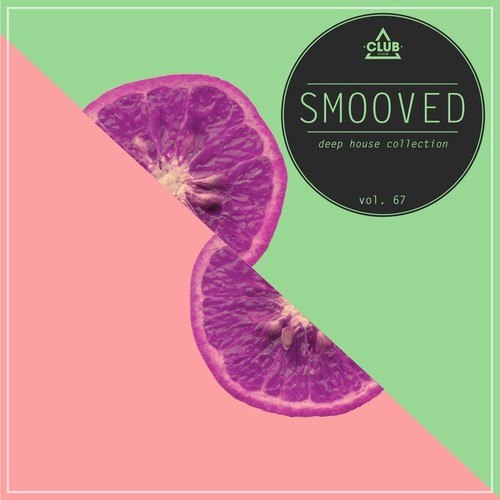 Various Artists-Smooved - Deep House Collection, Vol. 76