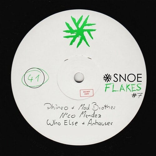 Who Else, Anhauser, Phineo, Mad Brother, Nico Mendez-Snoeflakes #7