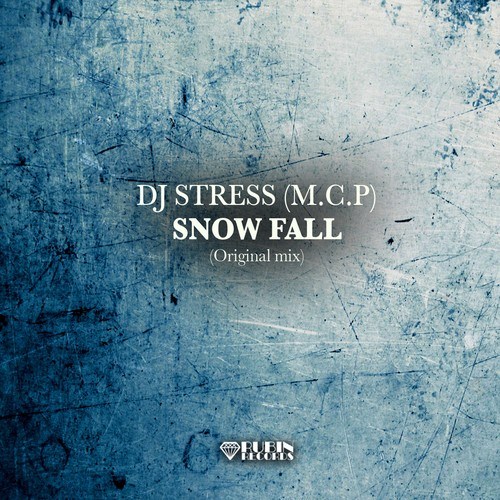 DJ Stress (M.C.P)-Snow Fall