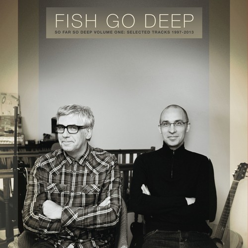 Fish Go Deep, Tracey K, C.9ine, Phila-So Far so Deep