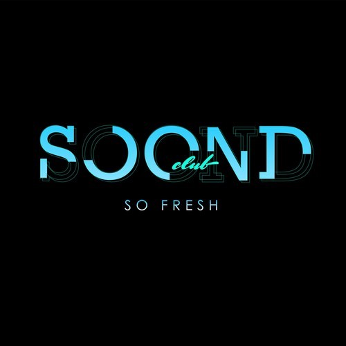 Soondclub-So Fresh