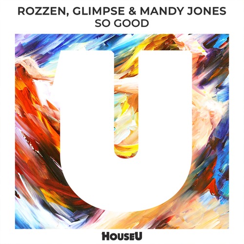 Glimpse, Mandy Jones, Rozzen-So Good