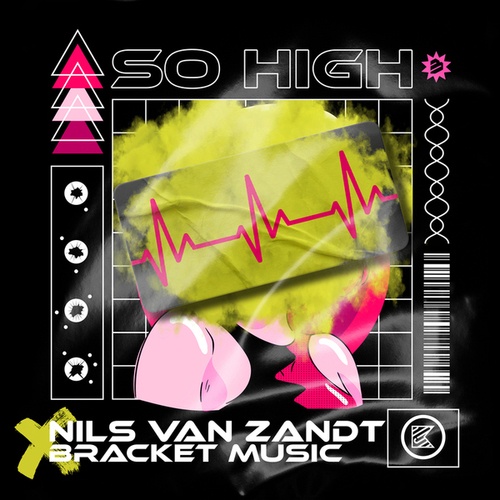Nils Van Zandt & BRACKET MUSIC-So High