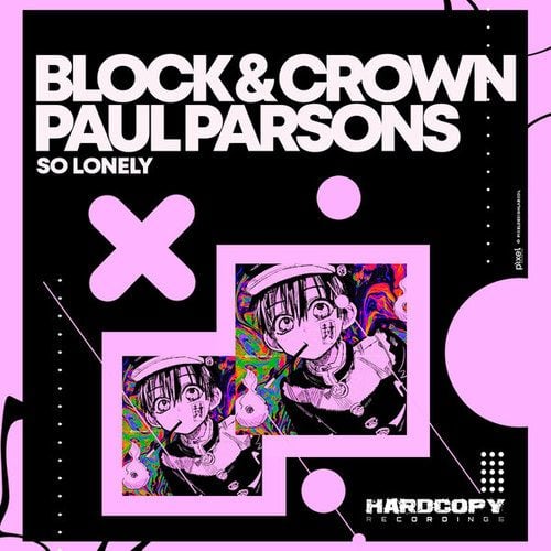 Paul Parsons, Block & Crown-So Lonely