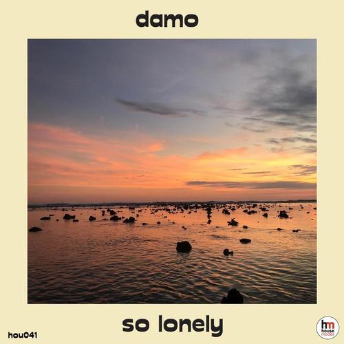 Damo-So Lonely