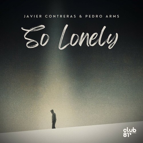 Javier Contreras, Pedro Arms-So Lonely