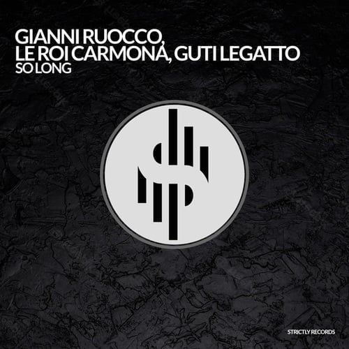 Le Roi Carmona, Guti Legatto, Gianni Ruocco-So Long