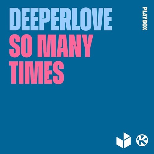 Deeperlove, Kenneth B-So Many Times