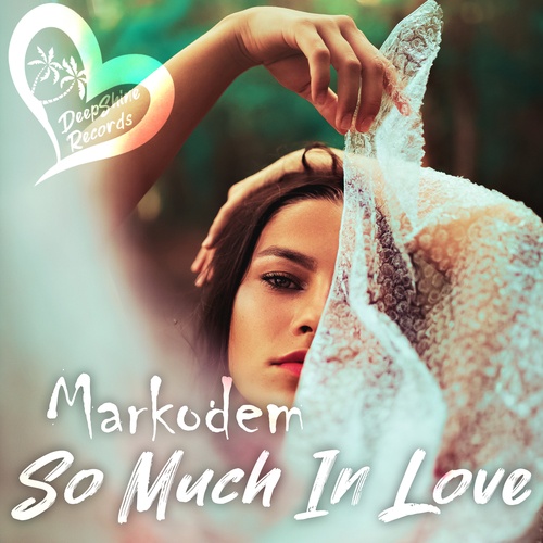 Markodem-So Much in Love