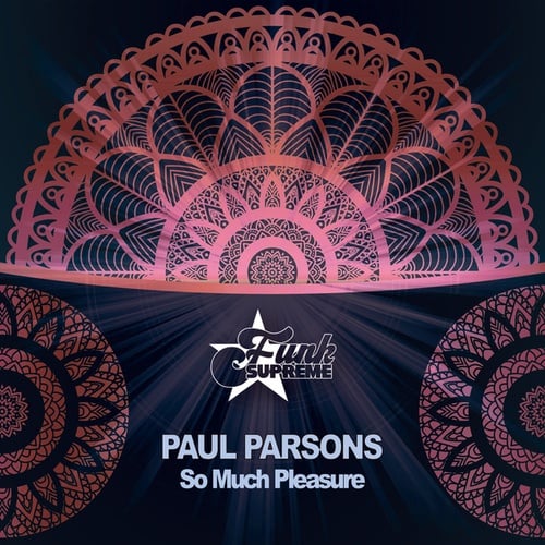 Paul Parsons-So Much Pleasure