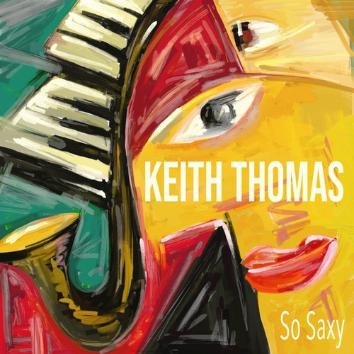 Keith Thomas-So Saxy