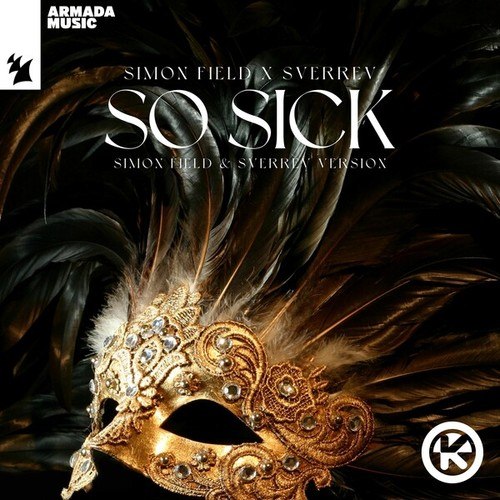So Sick (Simon Field & SverreV Version)