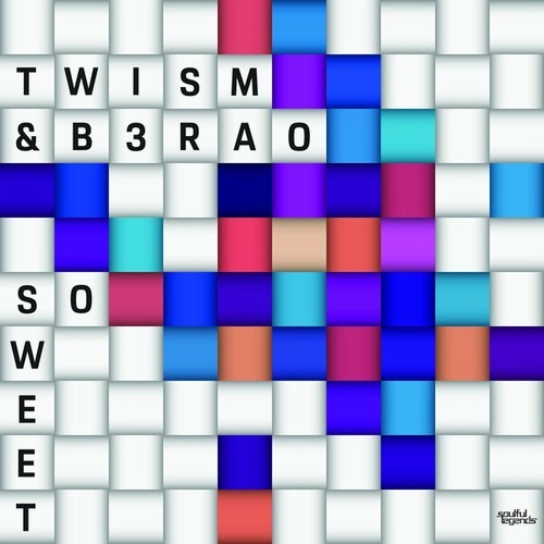 Twism, B3RAO-So Sweet