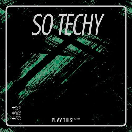Various Artists-So Techy! #36