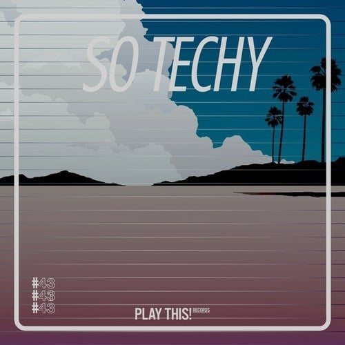 Various Artists-So Techy! #43