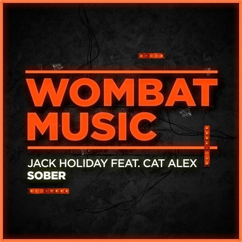 Jack Holiday, Cat Alex-Sober