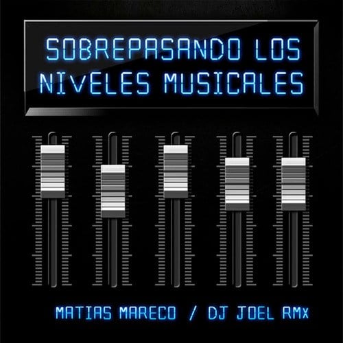 Sobrepasando los Niveles Musicales