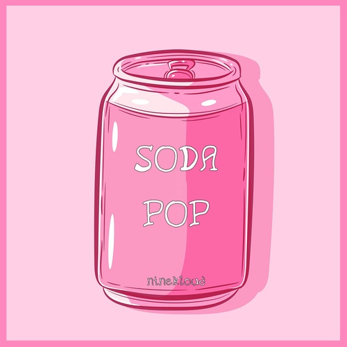 NineKloud-Soda Pop