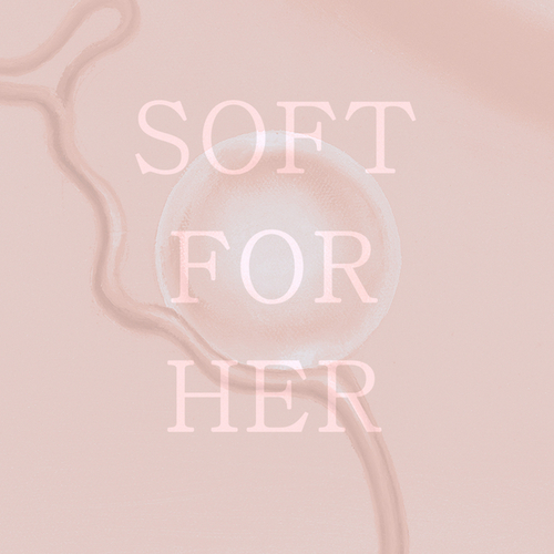 Soft For Her