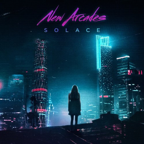 New Arcades-Solace