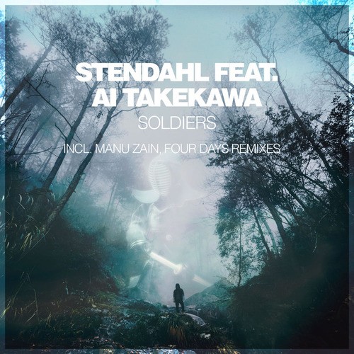 Stendahl, Ai Takekawa, Manu Zain, Four Days-Soldiers